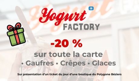 Yogurt Factory : -20% sur vos gourmandises avec votre ticket shopping