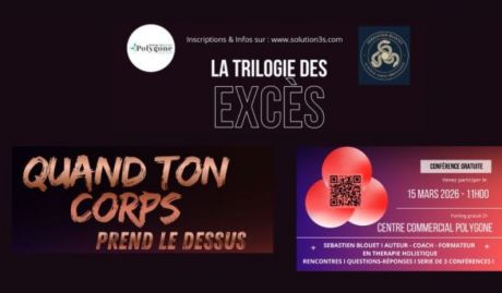 3e conférence – Quand le corps prend le dessus