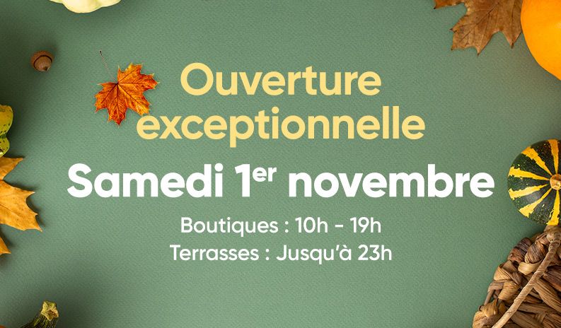 Ouverture exceptionnelle le 1er novembre