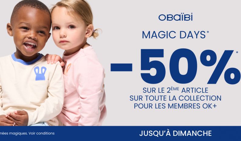 Magic Days Okaïdi – Obaïbi : -50 % sur le 2? article