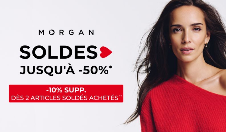 Soldes Morgan : jusqu’à -60 % et -10 % supplémentaires dès 2 articles achetés !